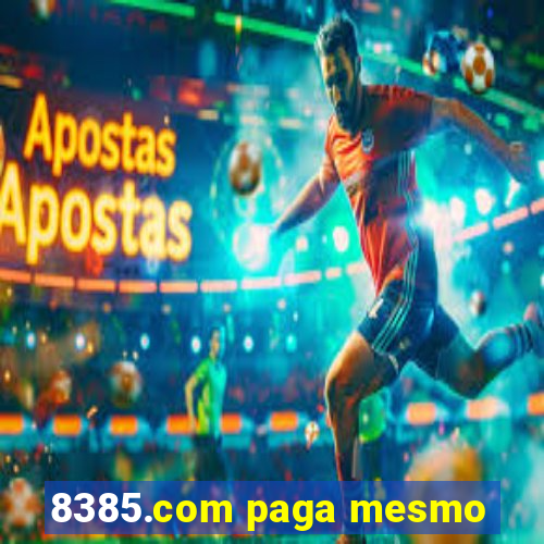 8385.com paga mesmo